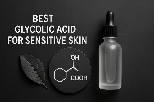 7 Essential Best Glycolic Acid for Sensitive Skin Picks 2026