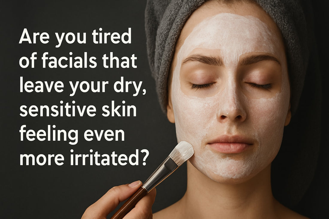 Facial for Dry Sensitive Skin: The 2026 Care Guide